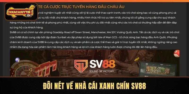 Đôi nét về nhà cái xanh chín SV88